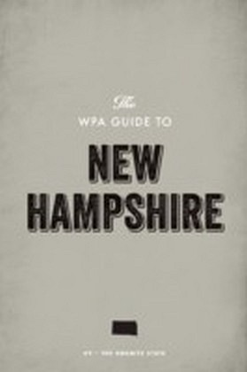 WPA Guide to New Hampshire