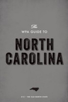 WPA Guide to North Carolina