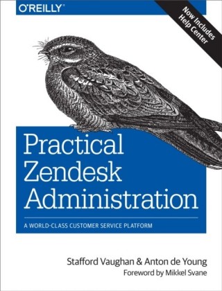 Practical Zendesk Administration