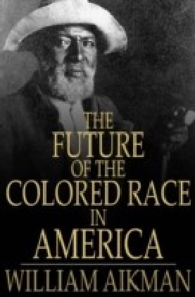Future of the Colored Race in America main product photo