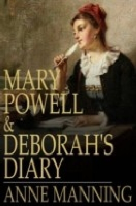 Mary Powell & Deborah's Diary