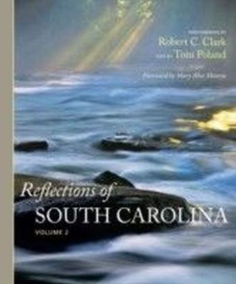 Reflections of South Carolina, Volume 2