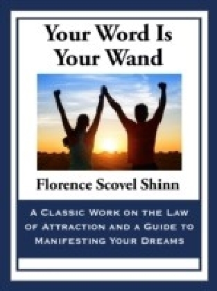Your Word Is Your Wand