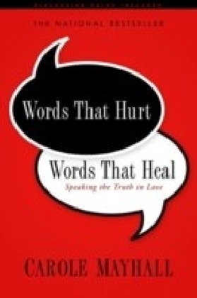 Words That Hurt, Words That Heal