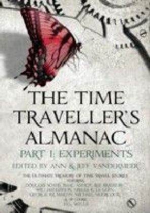 Time Traveller's Almanac Part I - Experiments