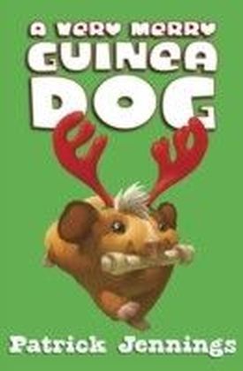 Very Merry Guinea Dog