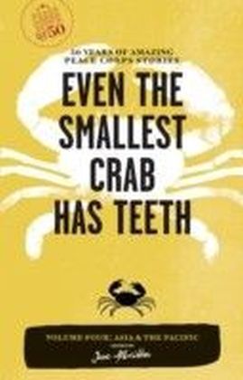 Even the Smallest Crab Has Teeth: 50 Years of Amazing Peace Corps Stories