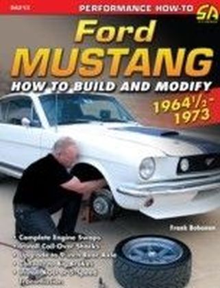 Ford Mustang Performance Projects: 1964 1/2 - 1973