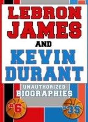 Lebron James and Kevin Durant