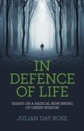 In Defence of Life