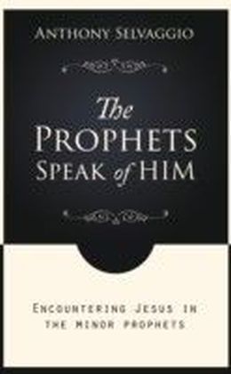 Prophets Speak of Him