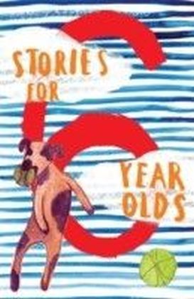 Stories for 6 Year Olds