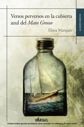 Versos perversos en la cubierta azul del Mato Grosso