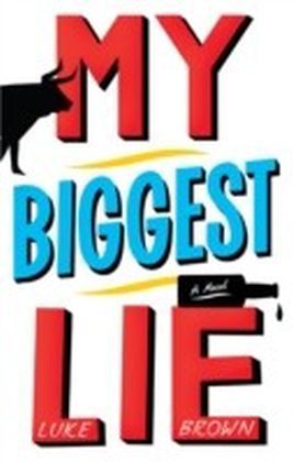 My Biggest Lie