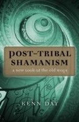 Post-Tribal Shamanism