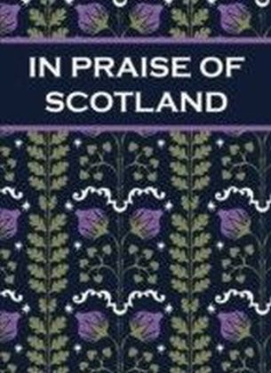 In Praise of Scotland