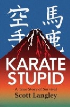 Karate Stupid