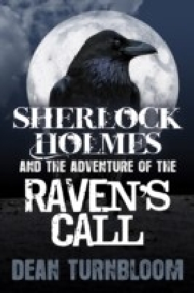 Sherlock Holmes and The Adventure of The Raven's Call