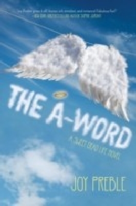 A-Word: A Sweet Dead Life Novel