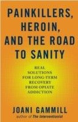 Painkillers, Heroin, and the Road to Sanity