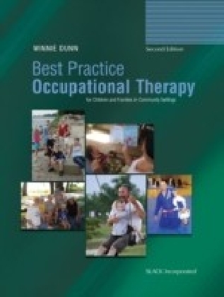 Best Practice Occupational Therapy for Children and Families in Community Settings, Second Edition