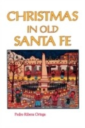 Christmas in Old Santa Fe