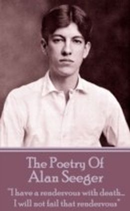 Poetry Of Alan Seeger