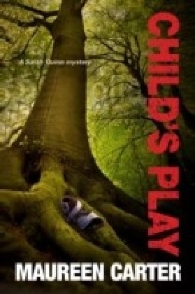Child's Play: A Sarah Quinn British Police Procedural