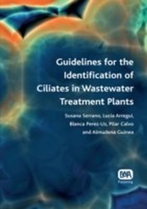 Guidelines for the Identification of Ciliates in Wastewater Treatment Plants main product photo