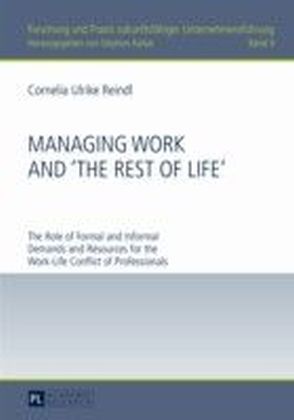 Managing Work and 'The Rest of Life'