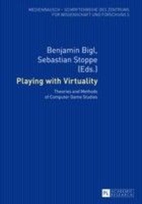 Playing with Virtuality