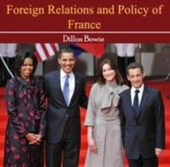 Foreign Relations and Policy of France