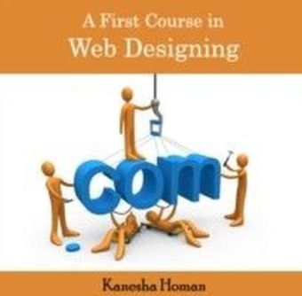 A First Course in Web Designing