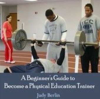 A Beginner's Guide to Become a Physical Education Trainer main product photo
