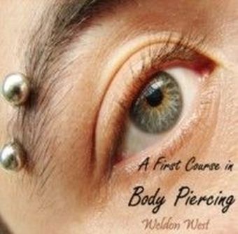 A First Course in Body Piercing