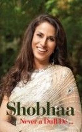 Shobhaa: Never a Dull De main product photo