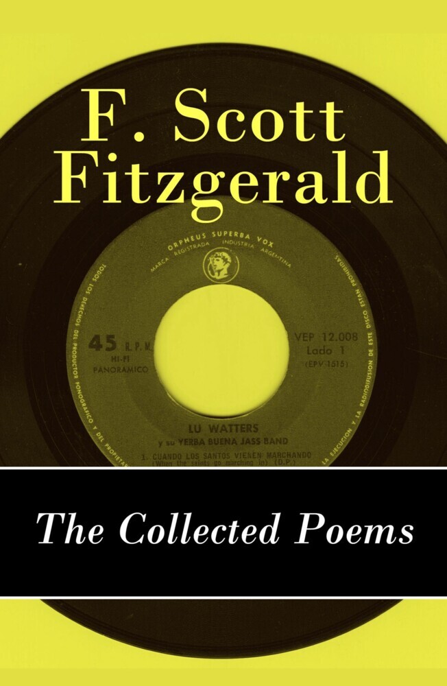 The Collected Poems of F. Scott Fitzgerald main product photo