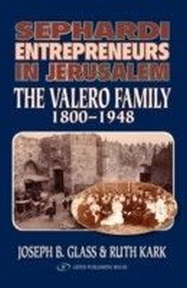 Sephardi Entrepreneurs in Jerusalem