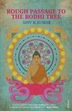 Rough Passage to the Bodhi Tree