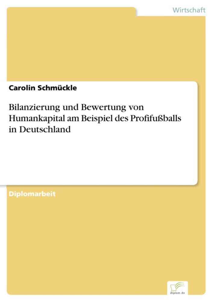 Bilanzierung und Bewertung von Humankapital am Beispiel des Profifußballs in Deutschland main product photo