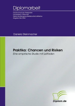 Praktika: Chancen und Risiken