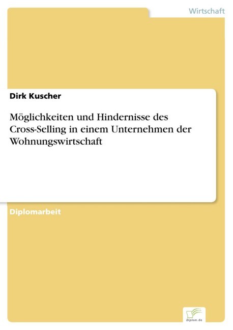 Möglichkeiten und Hindernisse des Cross-Selling in einem Unternehmen der Wohnungswirtschaft main product photo