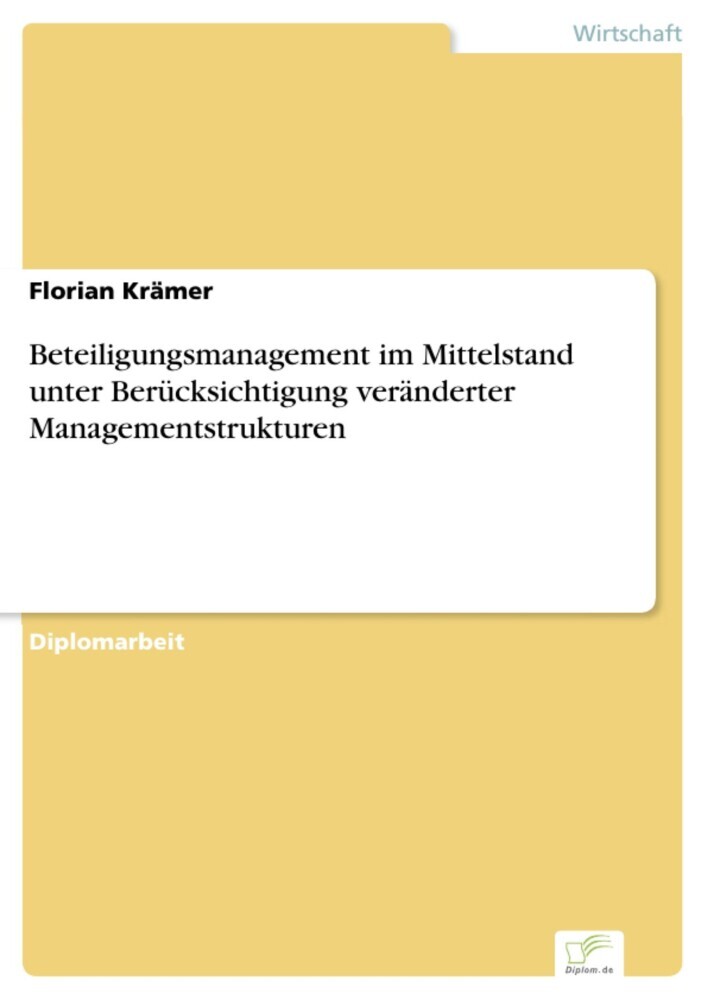 Beteiligungsmanagement im Mittelstand unter Berücksichtigung veränderter Managementstrukturen main product photo