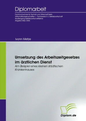 Umsetzung des Arbeitszeitgesetzes im ärztlichen Dienst