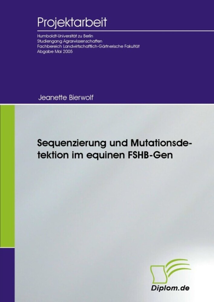 Sequenzierung und Mutationsdetektion im equinen FSHB-Gen main product photo