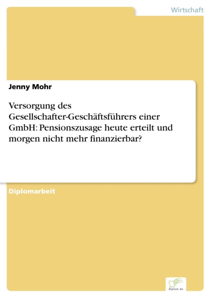 Versorgung des Gesellschafter-Geschäftsführers einer GmbH: Pensionszusage heute erteilt und morgen nicht mehr finanzierbar? main product photo