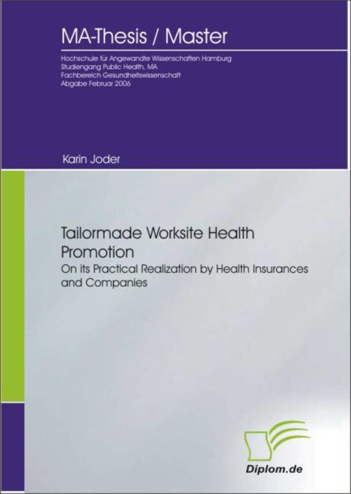 Tailormade Worksite Health Promotion on its Practical Realization by Health Insurances and Companies main product photo