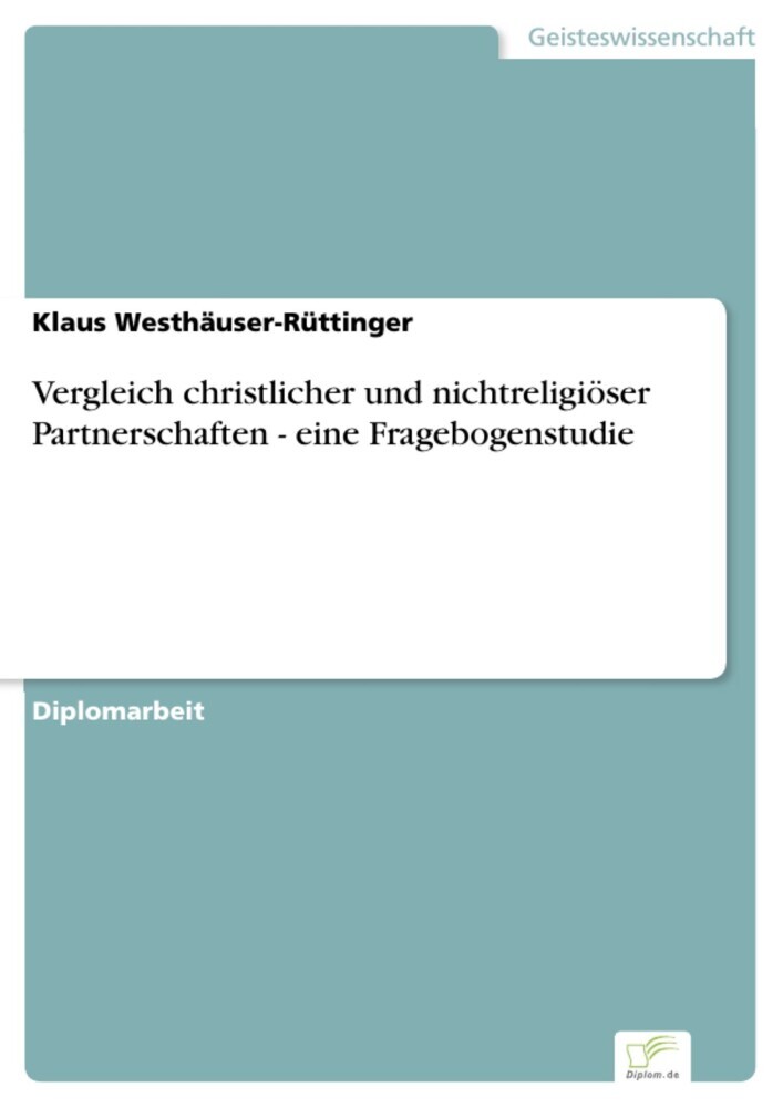 Vergleich christlicher und nichtreligiöser Partnerschaften - eine Fragebogenstudie main product photo