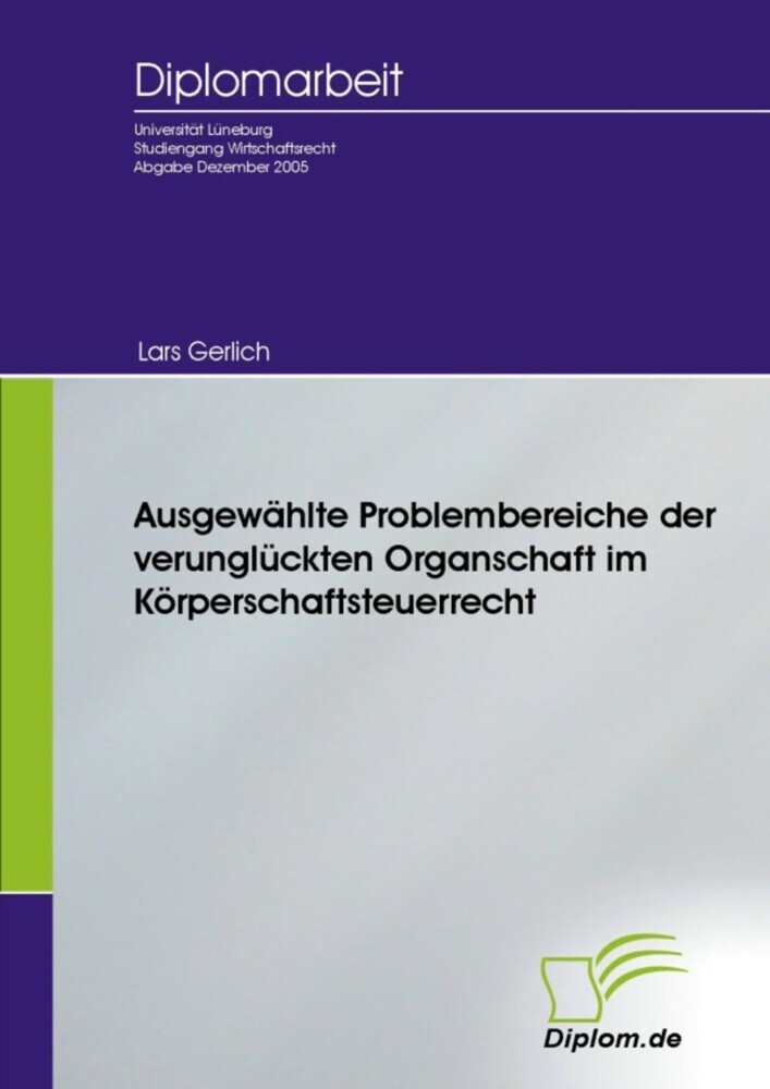 Ausgewählte Problembereiche der verunglückten Organschaft im Körperschaftsteuerrecht main product photo