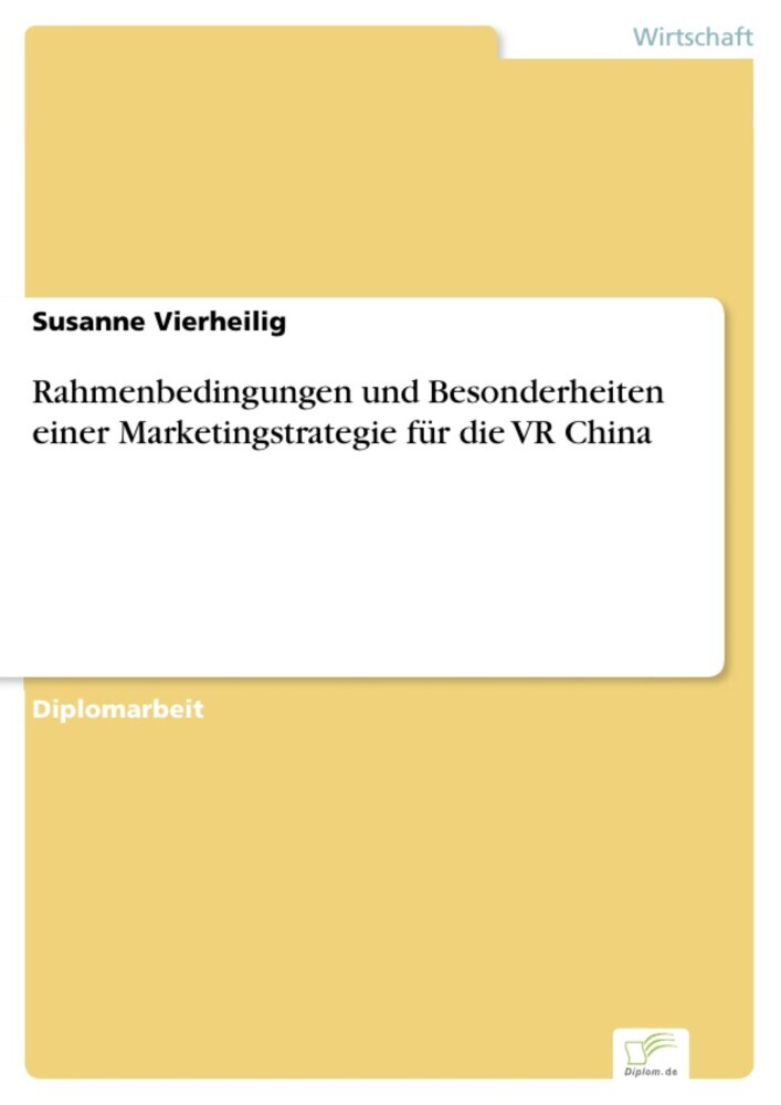 Rahmenbedingungen und Besonderheiten einer Marketingstrategie für die VR China main product photo